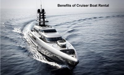 Benefits of Cruiser Boat Rental